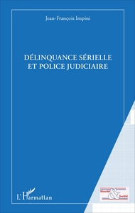 Picture of Délinquance sérielle et police judiciaire