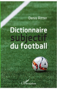 Picture of Dictionnaire subjectif du football