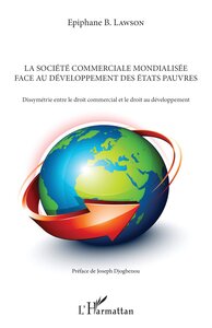 Picture of La société commerciale mondialisée face au développement des Etats pauvres