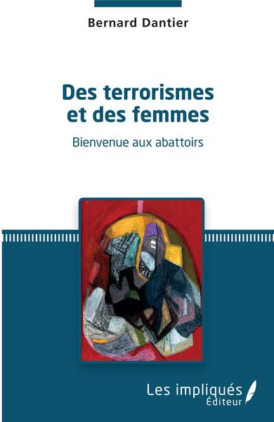 Image de Des terrorismes et des femmes