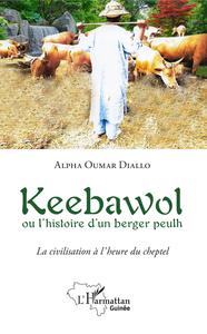 Picture of Keebawol ou l'histoire d'un berger peulh