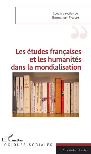 Picture of Les études françaises et les humanités dans la mondialisation