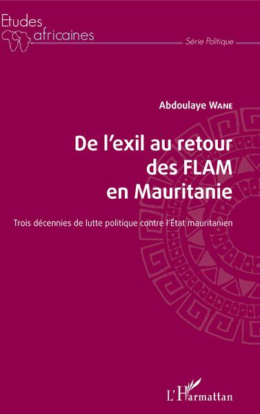 Picture of De l'exil au retour des FLAM en Mauritanie