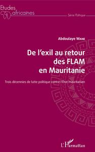 Picture of De l'exil au retour des FLAM en Mauritanie