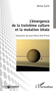 Image de L'émergence de la troisième culture et la mutation létale
