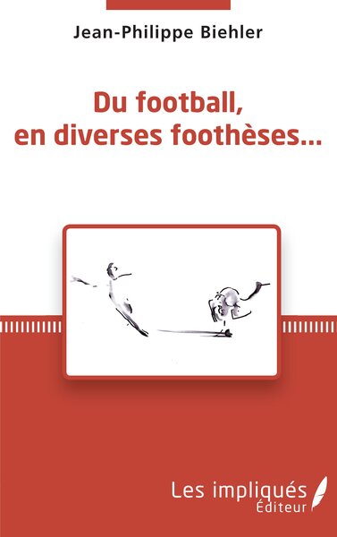Picture of Du football, en diverses foothèses...