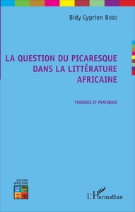 Picture of La question du picaresque dans la littérature africaine