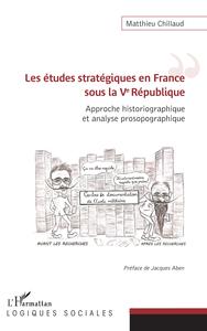 Image de Les études stratégiques en France sous la Ve République