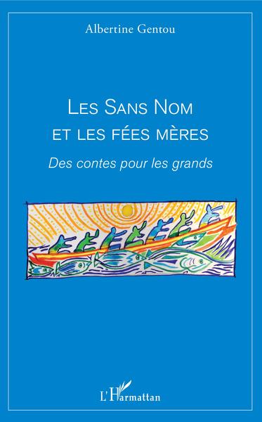 Picture of Les sans nom et les fées mères