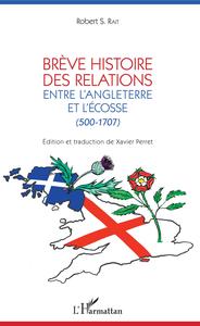Image de Brève histoire des relations entre l'Angleterre et l'Écosse