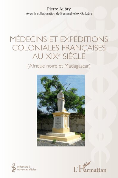 Image de Médecins et expéditions coloniales françaises au XIXe siècle