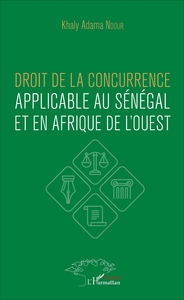 Picture of Droit de la concurrence applicable au Sénégal et en Afrique de l'ouest