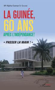 Picture of La Guinée, 60 ans après l'indépendance !