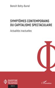Picture of Symptômes contemporains du capitalisme spectaculaire