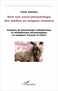 Picture of Vers une socio-phraséologie des médias en langues romanes