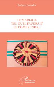 Image de Le mariage tel qu'il faudrait le comprendre