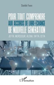 Picture of Pour tout comprendre aux accords de libre-échange de nouvelle génération