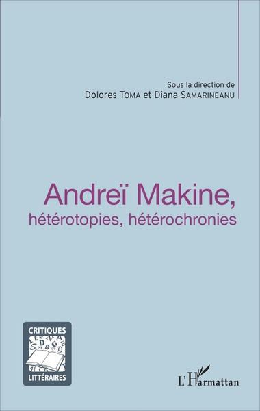 Picture of Andreï Makine, hétérotopies, hétérochronies