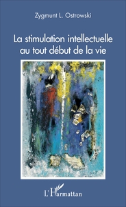 Image de La stimulation intellectuelle au tout début de la vie