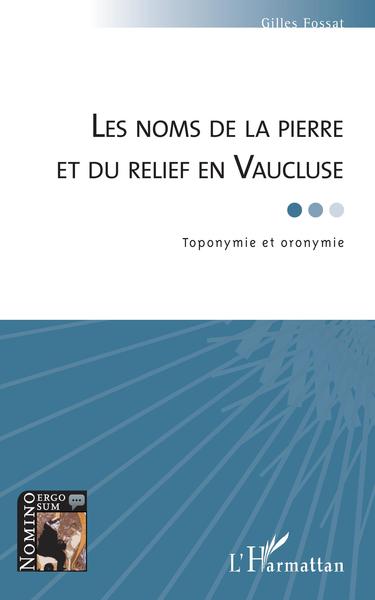 Picture of Les noms de la pierre et du relief en Vaucluse