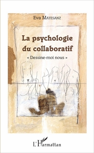 Image de La psychologie du collaboratif