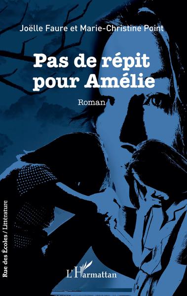 Image de Pas de répit pour Amélie