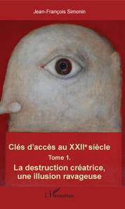 Image de Clés d'accès au XXIIe siècle T.1