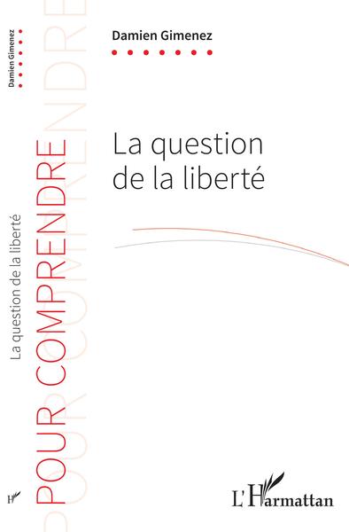 Image de La question de la liberté