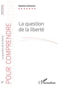 Image de La question de la liberté