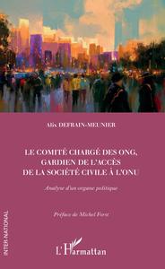 Picture of Le comité chargé des ONG, gardien de l'accès de la société civile à l'ONU