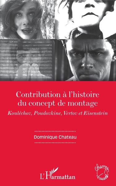 Image de Contribution à l'histoire du concept de montage