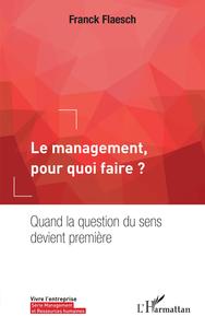 Image de Le management, pour quoi faire ?