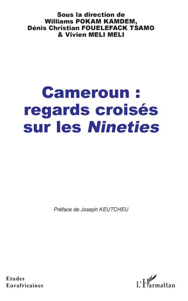 Picture of Cameroun : regards croisés sur les <em>Nineties</em>