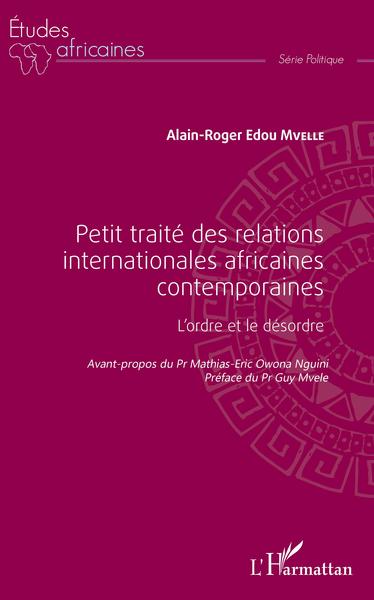 Picture of Petit traité des relations internationales africaines contemporaines