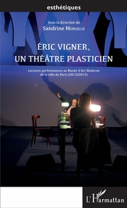Image de Éric Vigner, un théâtre plasticien
