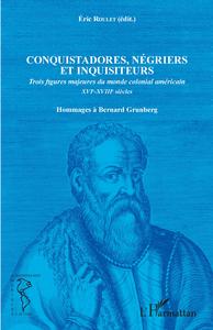 Picture of Conquistadores, négriers et inquisiteurs