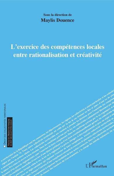 Picture of L'exercice des compétences locales entre rationalisation et créativité