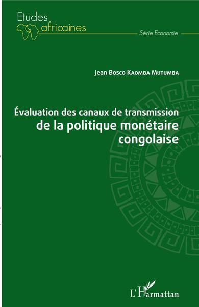 Image de Evaluation des canaux de transmission de la politique monétaire congolaise