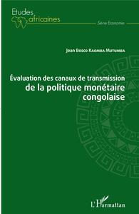 Image de Evaluation des canaux de transmission de la politique monétaire congolaise