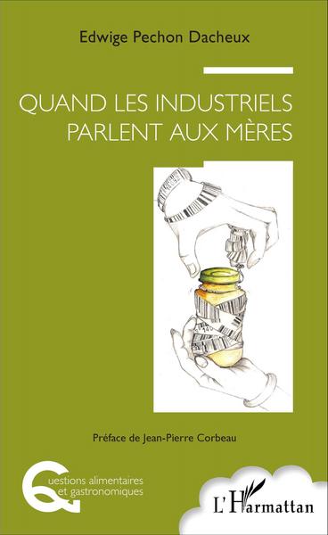 Picture of Quand les industriels parlent aux mères