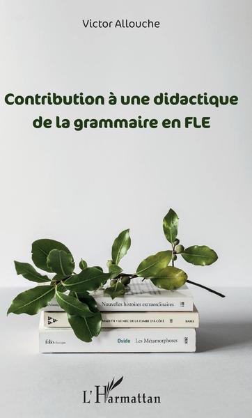 Image de Contribution à une didactique de la grammaire en FLE