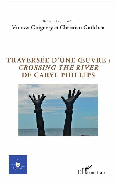 Picture of Traversée d'une oeuvre : <em>Crossing the river</em> de Caryl Phillips