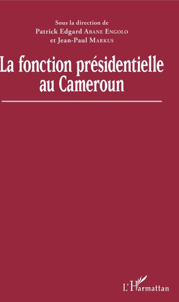 Picture of La fonction présidentielle au Cameroun