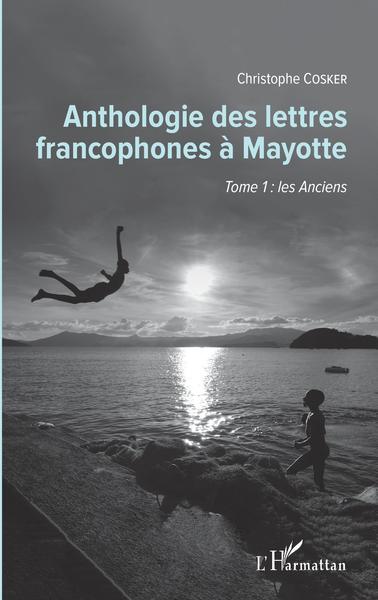 Image de Anthologie des lettres francophones à Mayotte
