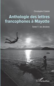 Image de Anthologie des lettres francophones à Mayotte