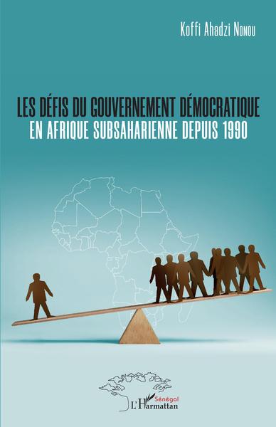 Image de Les défis du gouvernement démocratique en Afrique subsaharienne depuis 1990