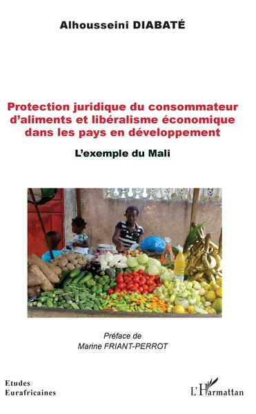 Picture of Protection juridique du consommateur d'aliments et libéralisme économique dans les pays en développement