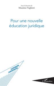 Picture of Pour une nouvelle éducation juridique