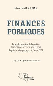 Picture of Finances publiques. La modernisation de la gestion des finances publiques en Guinée d'après la loi organique du 6 août 2012