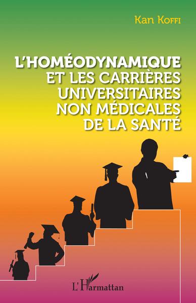 Picture of L'homéodynamique et les carrières universitaires non médicales de la santé